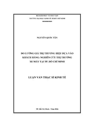 Luận văn đo lường giá trị thương hiệu dựa vào khách hàng nghiên cứu thị trường xe máy tại tp hồ chí minh