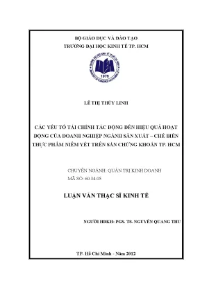 Luận văn các yếu tố tài chính tác động đến hiệu quả hoạt động của doanh nghiệp ngành sản xuất chế biến thực phẩm niêm yết trên sàn chứng khoán tphcm