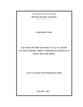 Luận văn thạc sĩ sư phạm toán học dạy học liên môn toán học và vật lý chủ đề ứng dụng phương trình và hệ phương trình ở cấp trung học phổ thông