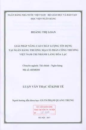 Luận văn thạc sĩ tài chính ngân hàng giải pháp nâng cao chất lượng tín dụng tại ngân hàng thương mại cổ phần công thương việt nam chi nhánh láng hòa lạc