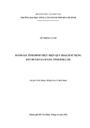 Luận văn thạc sĩ quản lý đất đai đánh giá tình hình thực hiện quy hoạch sử dụng đất huyện ea hleo tỉnh đăk lăk