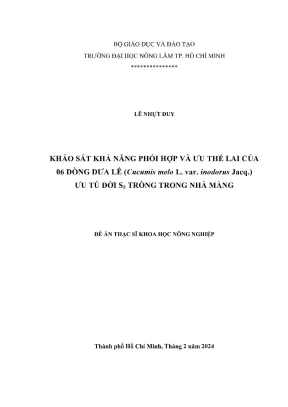 Luận văn thạc sĩ khoa học cây trồng khảo sát khả năng phối hợp và ưu thế lai của 06 dòng dưa lê cucumis melo l var inodorus jacq ưu tú đời s5 trồng trong nhà màng