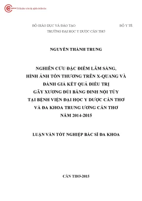 1616 nghiên cứu đặc điểm lâm sàng hình ảnh tổn thương trên x quang và đánh giá kết quả điều trị gãy xương đùi bằng đinh nội tủy tại bv đại học y dược cần t