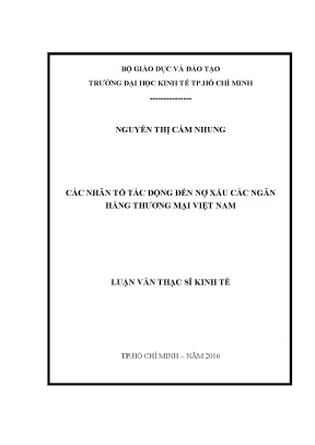 Luận văn các nhân tố tác động đến nợ xấu các ngân hàng thương mại việt nam