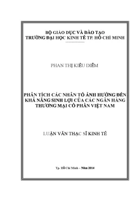 Luận văn phân tích các nhân tố ảnh hưởng đến khả năng sinh lợi của các ngân hàng tmcp việt nam