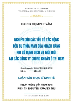 Luận văn nghiên cứu các yếu tố tác động đến sự thõa mãn của khách hàng khi sử dụng dịch vụ môi giới tại công ty chứng khoán ở tp hcm