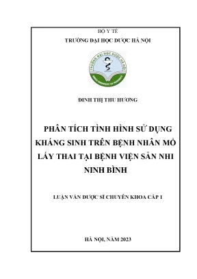 Đinh thị thu hương phân tích tình hình sử dụng kháng sinh trên bệnh nhân mổ lấy thai tại bệnh viện sản nhi ninh bình luận văn dược sĩ chuyên khoa cấp 1
