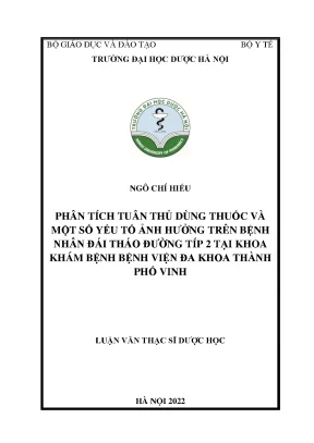 Ngô chí hiếu phân tích tuân thủ dùng thuốc và m t số yếu tố ảnh hƣởng trên bệnh nhân á tháo ƣ ng típ 2 t i khoa khám bệnh bệnh viện a khoa thành phố vinh luận văn th c sĩ dƣ c học