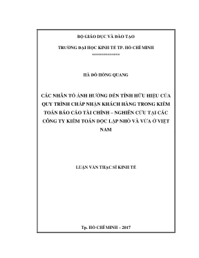 Luận văn các nhân tố ảnh hưởng đến tính hữu hiệu của quy trình chấp nhận khách hàng trong kiểm toán báo cáo tài chính nghiên cứu tại các công ty kiểm toán độc lập nhỏ và vừa ở việt nam