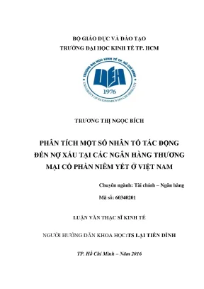 Luận văn phân tích một số tác động đến nợ xấu tại các ngân hàng tmcp niêm yết ở việt nam