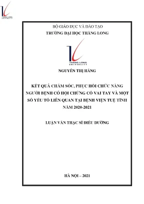 Kết quả chăm sóc phục hồi chức năng người bệnh có hội chứng cổ vai tay và một số yếu tố liên quan tại bệnh viện tuệ tĩnh năm 2020 2021