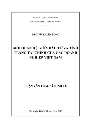 Luận văn mối quan hệ giữa đầu tư và tình trạng tài chính của các doanh nghiệp việt nam