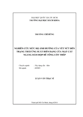 Luận văn thạc sĩ kỹ thuật xây dựng nghiên cứu mức độ ảnh hưởng của vết nứt đến trạng thái ứng suất biến dạng của mặt cắt ngang dầm hộp bê tông cốt thép