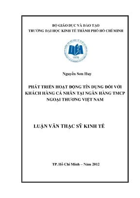 Luận văn phát triển hoạt động tín dụng đối với khách hàng cá nhân tại ngân hàng tmcp ngoại thương việt nam