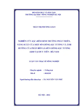 Nghiên cứu đặc điểm sinh trưởng phát triển năng suất của một số giống đậu tương và ảnh hưởng của phân bón lá đến giống đậu tương ak03 tại duy tiên hà nam