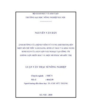 Ảnh hưởng của bệnh viêm tử cung metritis đến một số chỉ tiêu lâm sàng sinh lý máu và khả năng sinh sản của đàn lợn nái ngoại tại công ty giống lợn miền bắc và một số phác đồ điều trị