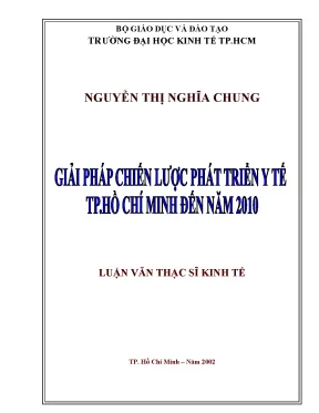 Luận văn giải pháp chiến lược phát triển y tế tp hồ chí minh đến năm 2010
