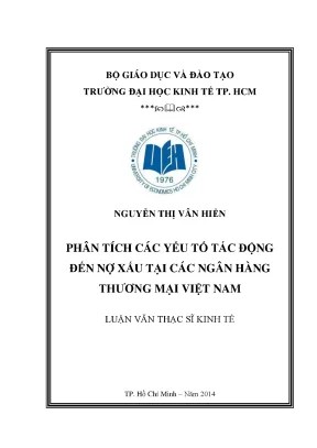 Luận văn phân tích các yếu tố tác động đến nợ xấu tại các ngân hàng thương mại việt nam