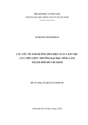 Luận văn thạc sĩ quản lý kinh tế các yếu tố ảnh hưởng đến hiệu suất làm việc của viên chức trường đại học nông lâm thành phố hồ chí minh