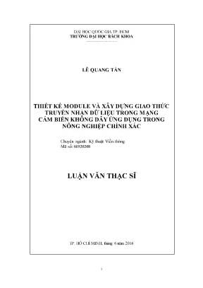 Luận văn thạc sĩ kỹ thuật viễn thông thiết kế module và xây dựng giao thức truyền nhận dữ liệu trong mạng cảm biến không dây ứng dụng trong nông nghiệp chính xác