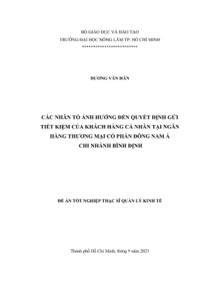 Luận văn thạc sĩ quản lý kinh tế các nhân tố ảnh hưởng đến quyết định gửi tiết kiệm của khách hàng cá nhân tại ngân hàng thương mại cổ phần đông nam á chi nhánh bình định