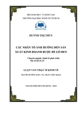 Luận văn các nhân tố ảnh hưởng đến sản xuất kinh doanh rượu đế gò đen