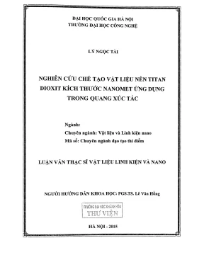 Nghiên cứu chế tạo vật liệu nền titan dioxit kích thước nanomet ứng dụng trong quang xúc tác chuyên ngành vật liệu và linh kiện nano