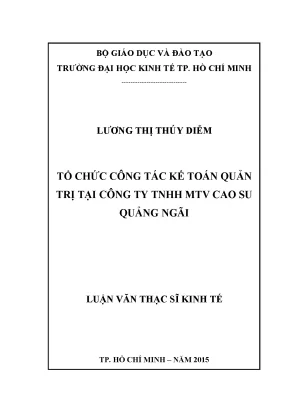 Luận văn tổ chức công tác kế toán quản trị tại công ty tnhh mtv cao su quảng ngãi