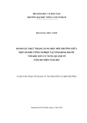 Luận văn thạc sĩ quản lý tài nguyên và môi trường đánh giá thực trạng xung đột môi trường giữa một số khu công nghiệp tại tỉnh bình phước với khu dân cư xung quanh từ năm 2017 đến năm 2021