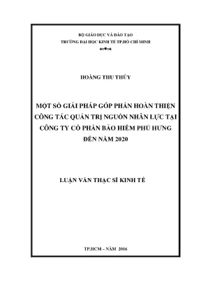 Luận văn một số giải pháp góp phần hoàn thiện công tác quản trị nguồn nhân lực tại công ty cổ phần bảo hiểm phú hưng đến năm 2020