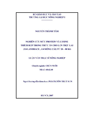 Nghiên cứu mức protein và lysine thích hợp trong thức ăn cho lợn thịt lai 3 4 landrace 1 4 móng cái từ 20 8kg