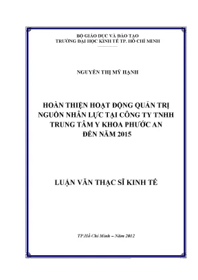 Luận văn hoàn thiện hoạt động quản trị nguồn nhân lực tại công ty tnhh trung tâm y khoa phước an đến năm 2015