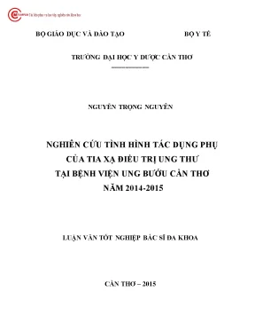 0537 nghiên cứu tình hình tác dụng phụ của tia xạ điều trị ung thư tại bv ung bướu cần thơ năm 2014 2015