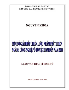 Luận văn một số giải pháp chiến lược nhằm phát triển ngành công nghiệp ô tô việt nam đến năm 2010
