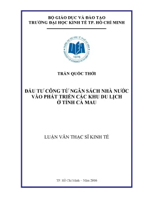 Luận văn đầu tư công từ ngân sách nhà nước vào phát triển các khu du lịch ở tỉnh cà mau