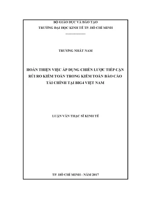 Luận văn hoàn thiện việc áp dụng chiến lược tiếp cận rủi ro kiểm toán trong kiểm toán báo cáo tài chính tại big4 việt nam