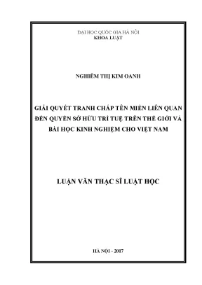 Giải quyết tranh chấp tên miền liên quan đến quyền sở hữu trí tuệ trên thế giới và bài học kinh nghiệm cho việt nam