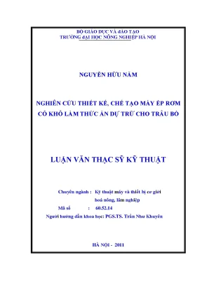 Nghiên cứu thiết kế chế tạo máy ép rơm cỏ khô làm thức ăn dự trữ cho trâu bò