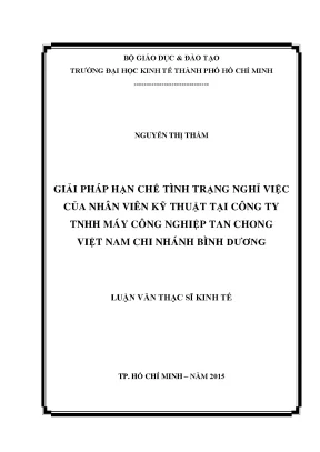 Luận văn giải pháp hạn chế tình trạng nghỉ việc của nhân viên kỹ thuật tại công ty tnhh máy công nghiệp tan chong việt nam chi nhánh bình dương