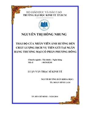Luận văn thái độ của nhân viên ảnh hưởng đến chất lượng dịch vụ tiền gửi tại ngân hàng thương mại cổ phần phương đông