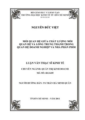 Luận văn mối quan hệ giữa chất lượng mối quan hệ và lòng trung thành trong quan hệ doanh nghiệp và nhà phân phối