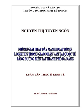 Luận văn những giải pháp đẩy mạnh hoạt động logistics trong giao nhận vận tải quốc tế bằng đường biển tại thành phố đà nẵng