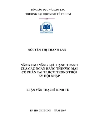 Luận văn nâng cao năng lực cạnh tranh của các ngân hàng thương mại cổ phần tại tp hcm trong thời kỳ hội nhập