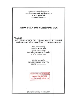 1063 kế toán tập hợp chi phí sản xuất và tính giá thành sản phẩm tại công ty tnhh tân bình nguyễn thị tài luận văn đh quảng nam