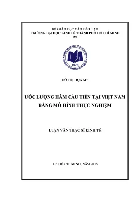 Luận văn ước lượng hàm cầu tiền tại việt nam bằng mô hình thực nghiệm