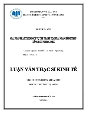 Luận văn giải pháp phát triển dịch vụ thẻ thanh toán tại ngân hàng thương mại cổ phần xăng dầu petrolimex