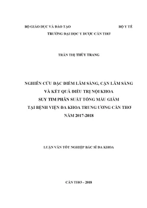 Nghiên cứu đặc điểm lâm sàng cận lâm sàng và kết quả điều trị nội khoa suy tim phân suất tống máu giảm tại bệnh viện đa khoa trung ương cần thơ năm 2017 2018
