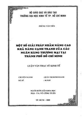 Luận văn một số giải pháp nhằm nâng cao khả năng cạnh tranh của các ngân hàng thương mại tại thành phố hồ chí minh