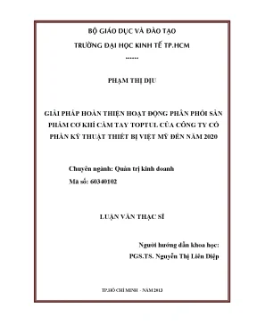Luận văn giải pháp hoàn thiện hoạt động phân phối sản phẩm cơ khí cầm tay toptul của công ty cổ phần kỹ thuật thiết bị việt mỹ đến năm 2020