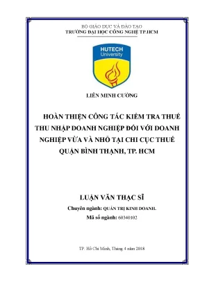 Luận văn thạc sĩ quản trị kinh doanh hoàn thiện công tác kiểm tra thuế thu nhập doanh nghiệp đối với doanh nghiệp vừa và nhỏ tại chi cục thuế quận bình thạnh tp hcm